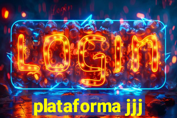 plataforma jjj